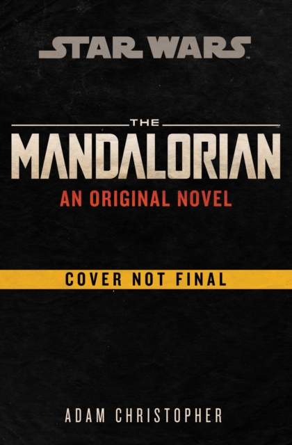 The Mandalorian Original Novel (Star Wars), Hardback Book