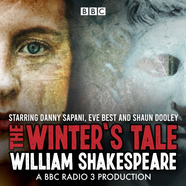 The Winter's Tale : BBC Radio Shakespeare, eAudiobook MP3 eaudioBook