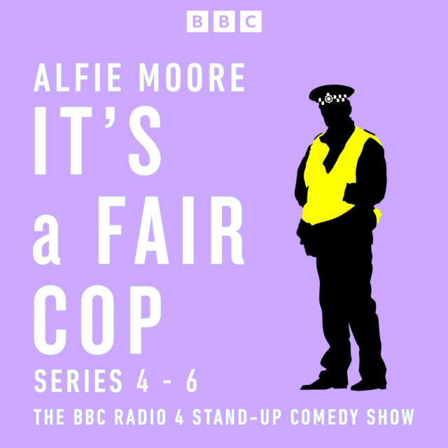 It's a Fair Cop: Series 4-6 The BBC Radio stand-up comedy