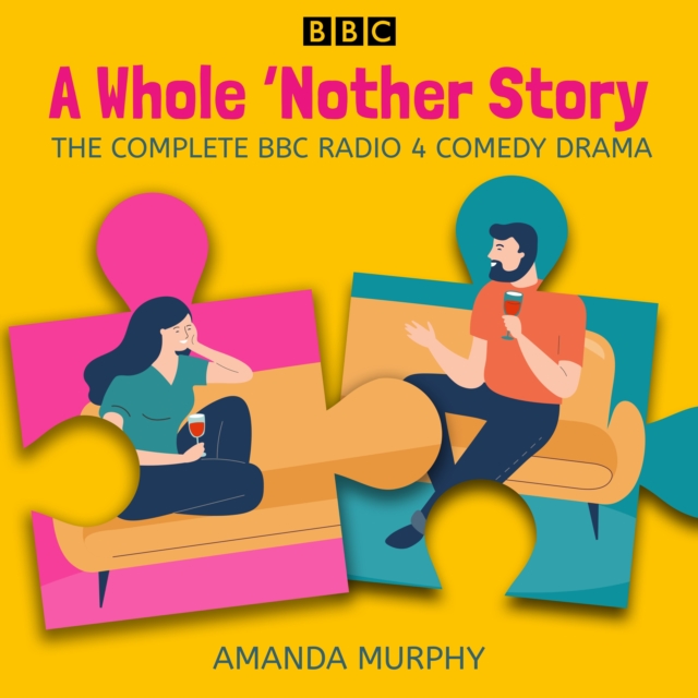 A Whole 'Nother Story: Complete series 1-3 : A BBC Radio 4 comedy drama, eAudiobook MP3 eaudioBook