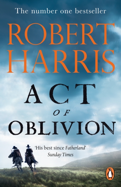 Act of Oblivion : The Sunday Times Bestseller, EPUB eBook