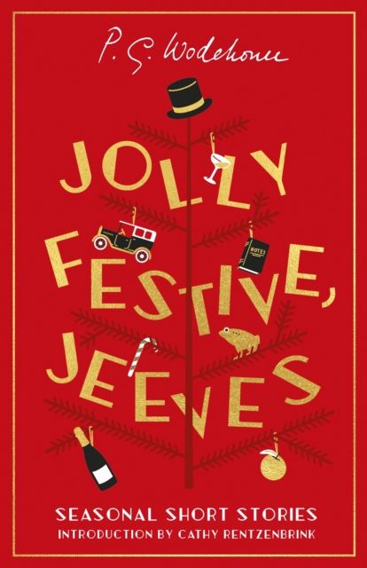 Jolly Festive, Jeeves : Seasonal Stories from the World of Wodehouse, Hardback Book