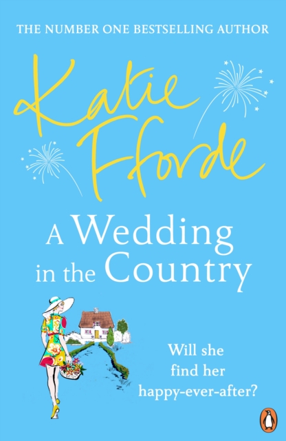 A Wedding in the Country : From the #1 bestselling author of uplifting feel-good fiction, Paperback / softback Book