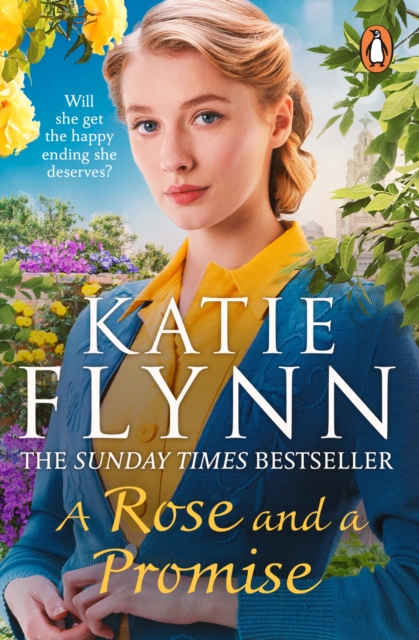 A Rose and a Promise : The brand new emotional and heartwarming historical romance from the Sunday Times bestselling author, EPUB eBook