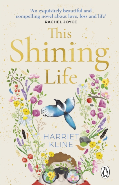 This Shining Life : A moving, powerful novel about love, loss and treasuring life, Paperback / softback Book