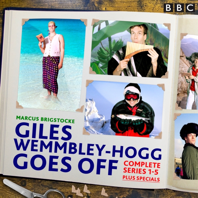Giles Wemmbley Hogg Goes Off : The complete BBC Radio 4 comedy series, eAudiobook MP3 eaudioBook