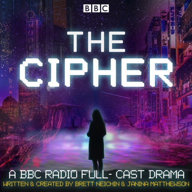The Cipher : A BBC Radio 4 full-cast drama, eAudiobook MP3 eaudioBook