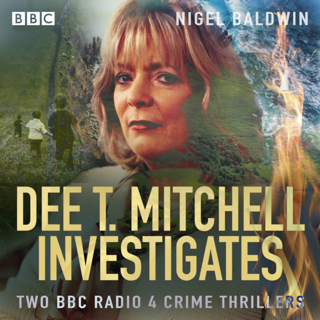 Dee T. Mitchell Investigates : Two BBC Radio 4 crime thrillers, eAudiobook MP3 eaudioBook