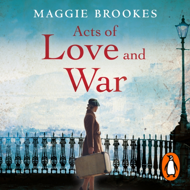 Acts of Love and War : A nation torn apart by war. One woman steps into the crossfire., eAudiobook MP3 eaudioBook