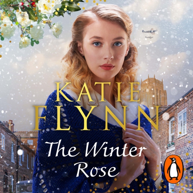 The Winter Rose : The heartwarming festive novel from the Sunday Times bestselling author, eAudiobook MP3 eaudioBook