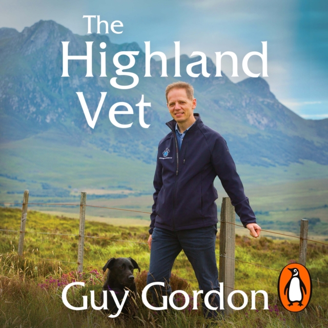 The Highland Vet : A Year at Thurso, eAudiobook MP3 eaudioBook