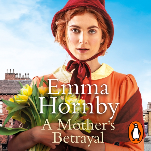 A Mother's Betrayal : A heart-stopping and compelling Victorian saga from the bestselling author of A Shilling for a Wife, eAudiobook MP3 eaudioBook