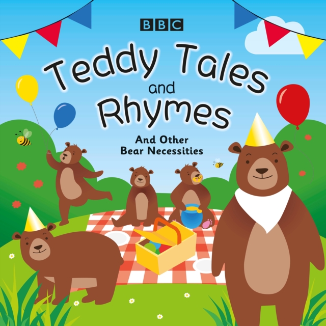 Teddy Tales and Rhymes : And Other Bear Necessities, CD-Audio Book