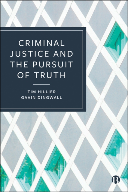 Criminal Justice and the Pursuit of Truth, EPUB eBook