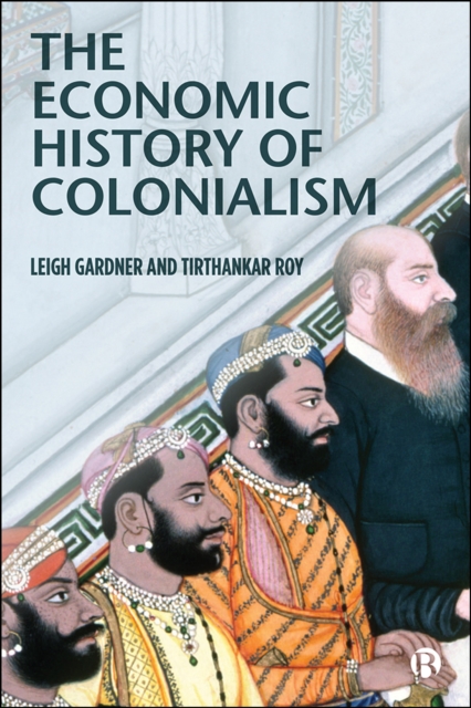 The Economic History of Colonialism, EPUB eBook