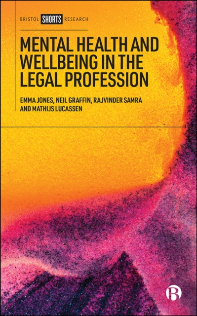 Mental Health and Wellbeing in the Legal Profession, PDF eBook
