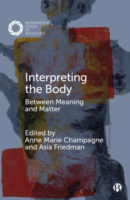 Interpreting the Body : Between Meaning and Matter, Hardback Book