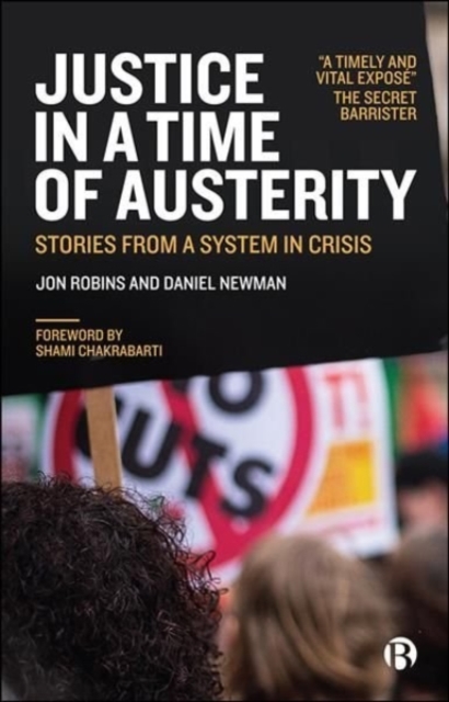 Justice in a Time of Austerity : Stories From a System in Crisis, Paperback / softback Book