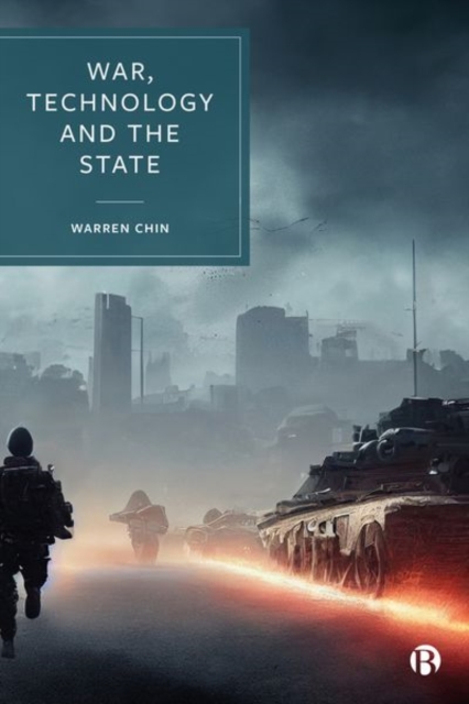 War, Technology and the State, Hardback Book