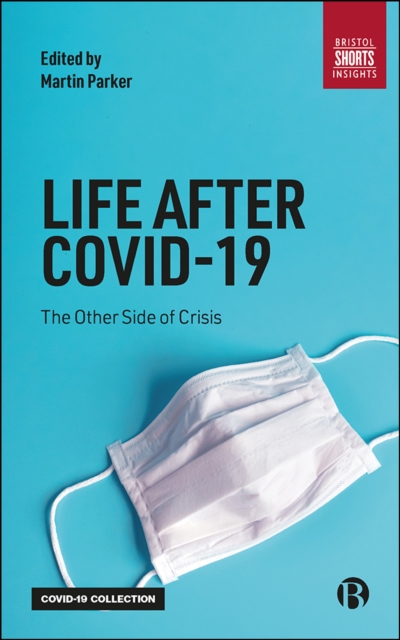 Life After COVID-19 : The Other Side of Crisis, EPUB eBook