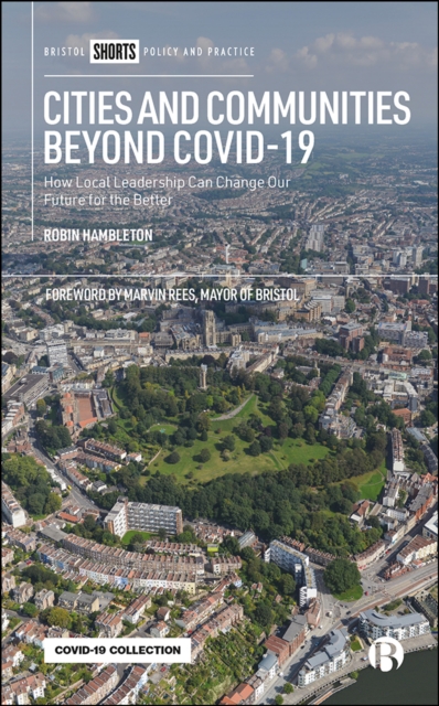 Cities and Communities Beyond COVID-19 : How Local Leadership Can Change Our Future for the Better, EPUB eBook
