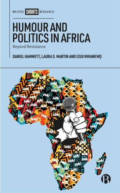 Humour and Politics in Africa : Beyond Resistance, EPUB eBook