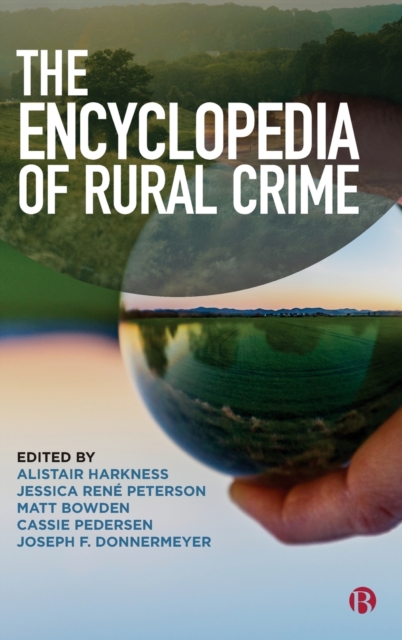 The Encyclopedia of Rural Crime, Hardback Book