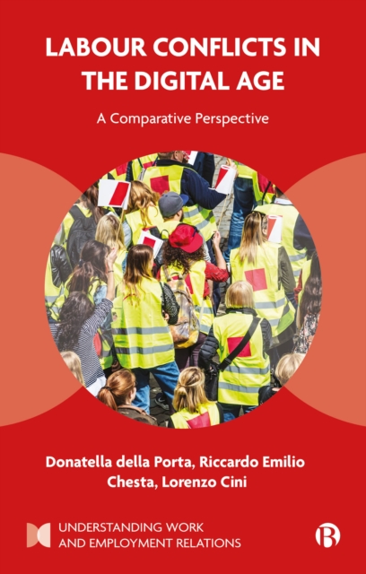 Labour Conflicts in the Digital Age : A Comparative Perspective, EPUB eBook