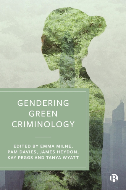 Gendering Green Criminology, EPUB eBook