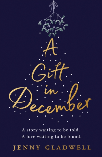 A Gift in December : An utterly romantic feel-good winter read, Paperback / softback Book