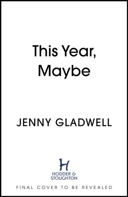 This Year, Maybe : From the author of A Gift in December, EPUB eBook