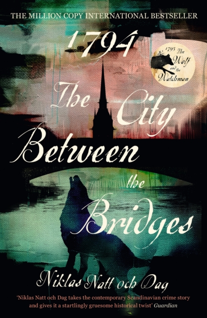1794: The City Between the Bridges : The Million Copy International Bestseller, Paperback / softback Book