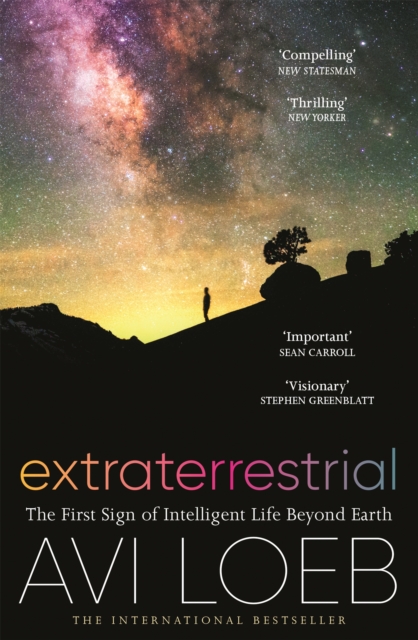 Extraterrestrial : The First Sign of Intelligent Life Beyond Earth, Paperback / softback Book