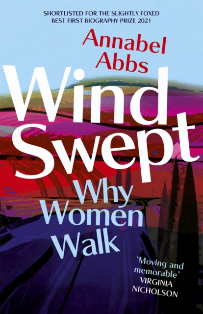 Windswept : why women walk, Paperback / softback Book