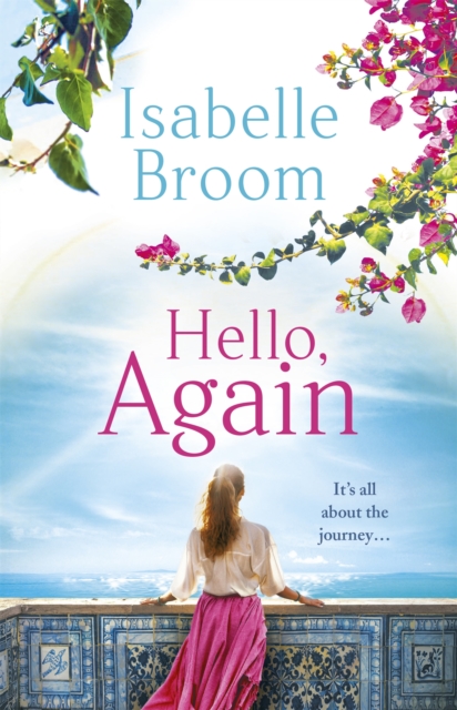 Hello, Again : A sweeping romance that will warm your heart . . ., Paperback / softback Book