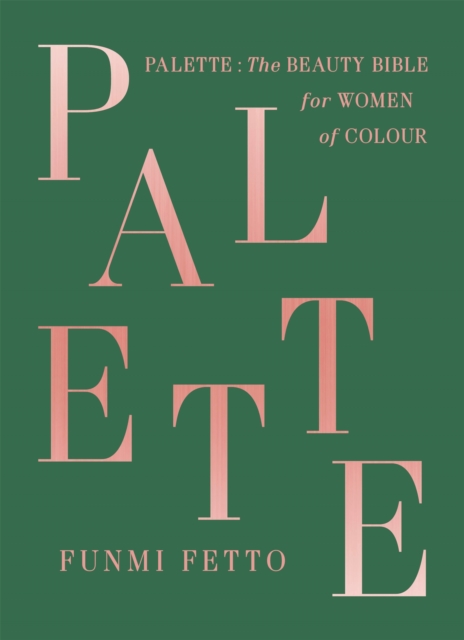 Palette : A Black Beauty Bible, Hardback Book