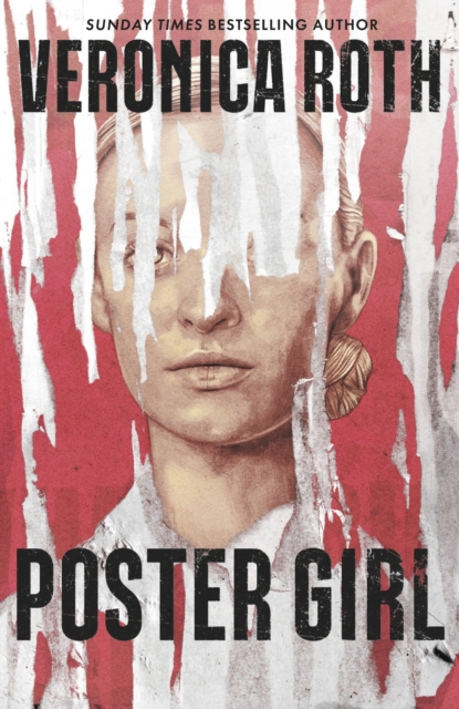Poster Girl : a haunting dystopian mystery from the author of Chosen Ones, Hardback Book