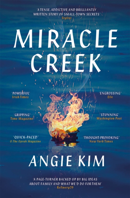 Miracle Creek : Winner of the 2020 Edgar Award for best first novel, Paperback / softback Book
