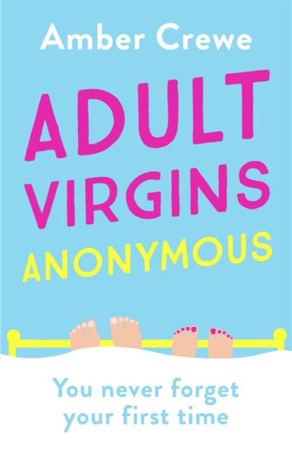 Adult Virgins Anonymous : A sweet and funny romcom about finding love in the most unexpected of places, EPUB eBook