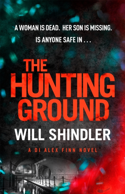 The Hunting Ground : A gripping detective novel that will give you chills, Hardback Book