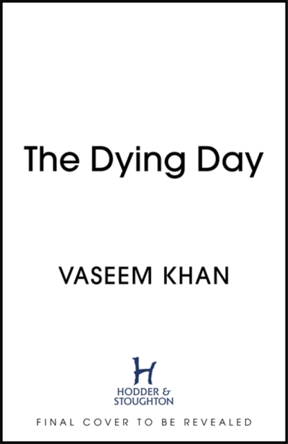 The Dying Day, Hardback Book