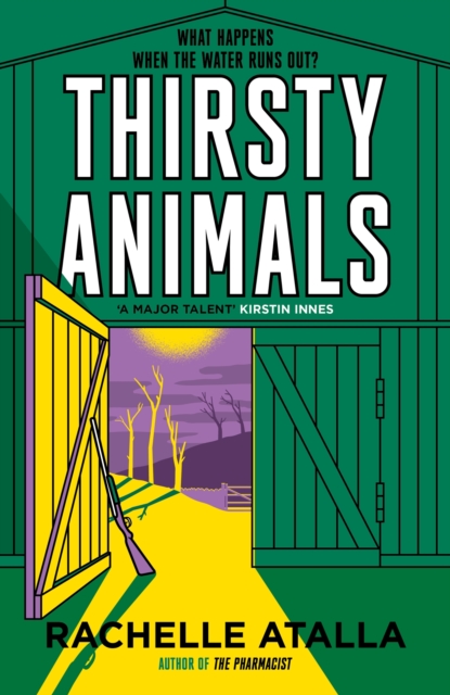 Thirsty Animals : Compelling and original - the book you can't put down, Hardback Book