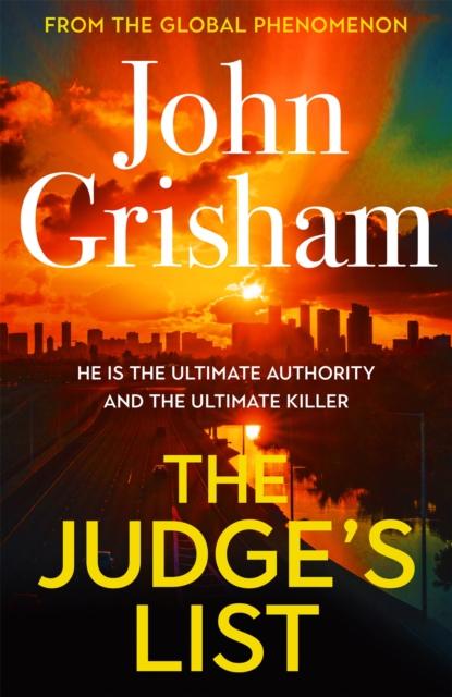 The Judge's List : John Grisham's latest breathtaking bestseller, Paperback / softback Book