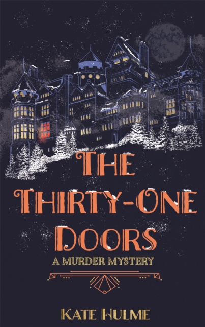 The Thirty-One Doors : The gripping murder mystery perfect to read this Halloween, Hardback Book