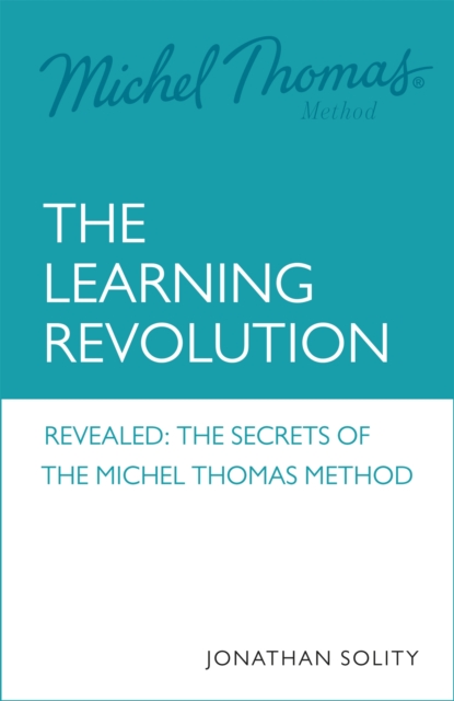 Michel Thomas: The Learning Revolution, Paperback / softback Book
