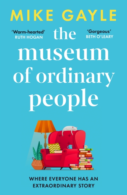 The Museum of Ordinary People : The uplifting new novel from the bestselling author of Half a World Away, EPUB eBook