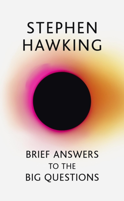 BRIEF ANSWERS TO THE BIG QUESTIONS, Hardback Book