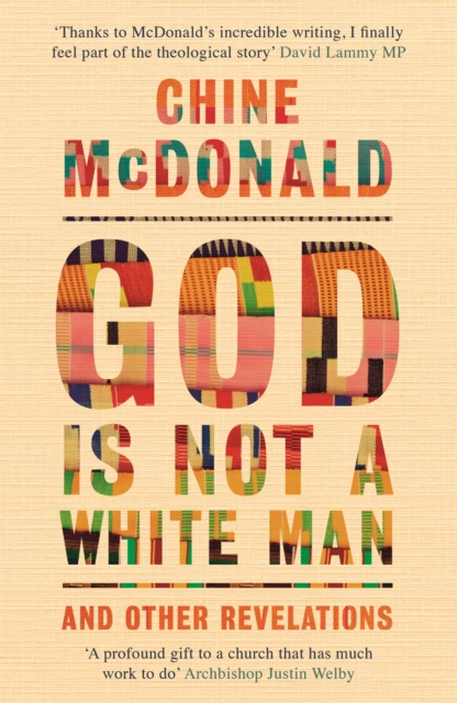 God Is Not a White Man : And Other Revelations, Paperback / softback Book