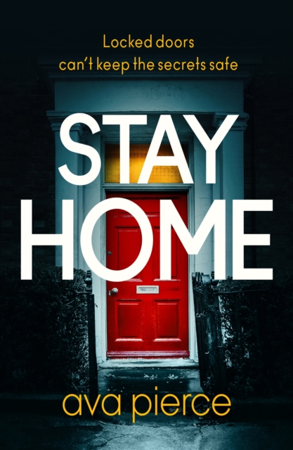 Stay Home : The gripping lockdown thriller about staying alert and staying alive, EPUB eBook