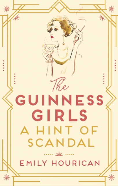 The Guinness Girls:  A Hint of Scandal, Paperback / softback Book